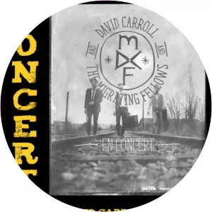 David Carroll And The Migrating Fellows - Musical artist