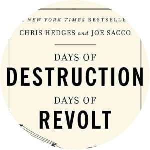 Days of Destruction, Days of Revolt