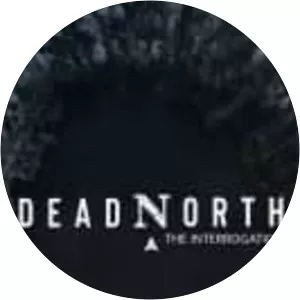 Dead North: The Interrogation - TV program
