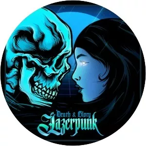 DEATH & GLORY - Album by Lazerpunk