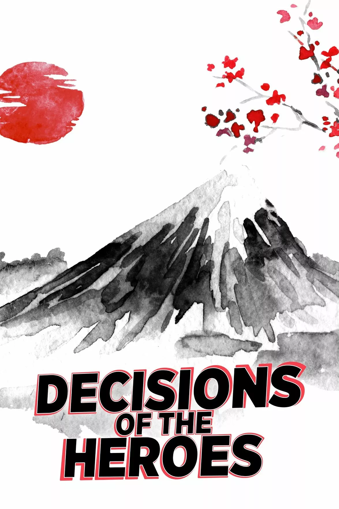 Decisions Of The HeroesSince 2016