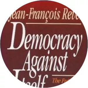 Democracy against itself