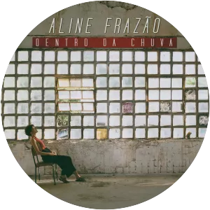 Dentro da Chuva - Album by Aline Frazão