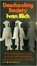 Deschooling Society - Book by Ivan Illich