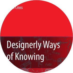 Designerly ways of knowing