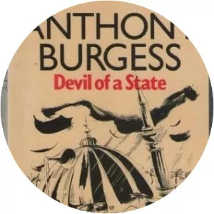 Devil of a State - Novel by Anthony Burgess