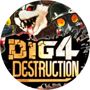 Dig 4 Destruction