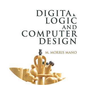 Digital Logic and Computer Design - Book by M. Morris Mano