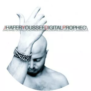 Digital Prophecy - Album by Dhafer Youssef
