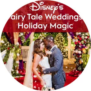 Disney's Fairy Tale Weddings: Holiday MagicSince 2017