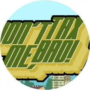 Don't Tax Me, Bro! - Video game