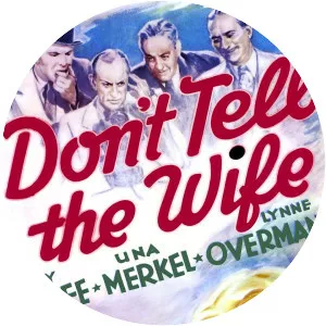 Don't Tell the Wife - 1937 ‧ Comedy ‧ 1h 3m