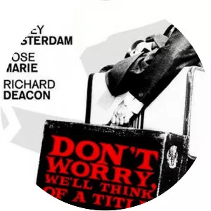 Don't Worry, We'll Think of a Title