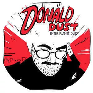 Donald Dust - Musical artist