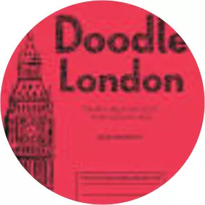 Doodle London: Doodle a Day in One of the . . .
