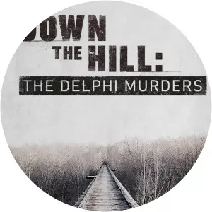 Down the Hill: The Delphi MurdersSince 2020