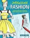 Drawing Fashion - Book by Hilary Lovell