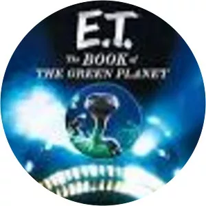E. T. , the Book of the Green Planet: A New . . .