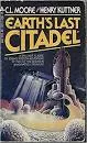 Earth's Last Citadel - Novel by C. L. Moore and Henry Kuttner