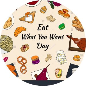 Eat What You Want Day