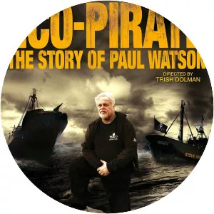 Eco Pirate: The Story of Paul Watson