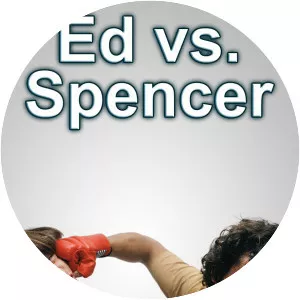 Ed vs. Spencer