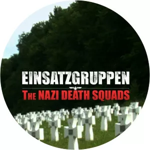 Einsatzgruppen: The Nazi Death SquadsSince 2009
