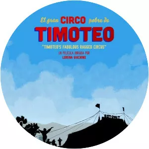 El gran circo pobre de Timoteo