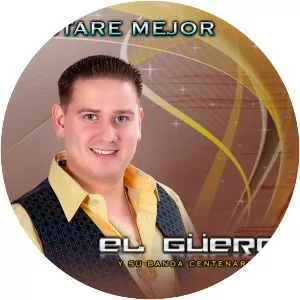 El Guero Y Su Banda Centenario - Band