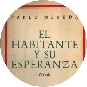 El habitante y su esperanza - Book by Pablo Neruda