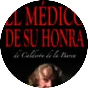 El médico de su honra - Play by Pedro Calderón de la Barca