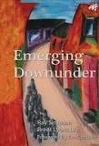 Emerging Downunder: Creating New . . .