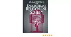 Encyclopedia of Religion and Society - Novel by William H Swatos