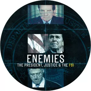 Enemies: The President, Justice and the FBI - Television series