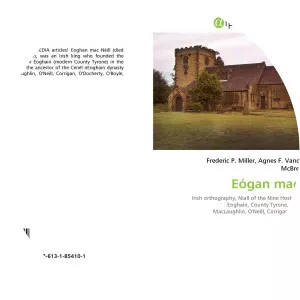 Eógan mac Néill - King of Ailech