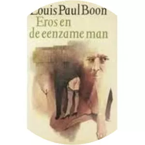 Eros en de eenzame man Louis Paul Boon