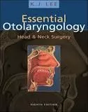Essential Otolaryngology: Head & Neck . . .