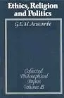 Ethics, religion, and politics - Book by G. E. M. Anscombe