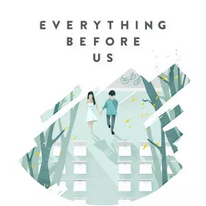 Everything Before Us photograph