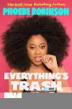 Everything's Trash, But It's Okay - Book by Phoebe Robinson