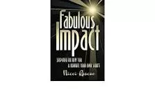 Fabulous Impact: Step Into the New You and . . .