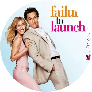 Failure to Launch - 2006 ‧ Romance/Comedy ‧ 1h 37m