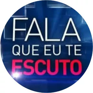 Fala que Eu Te Escuto