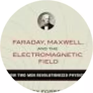 Faraday, Maxwell, and the . . .