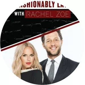 Fashionably Late with Rachel Zoe