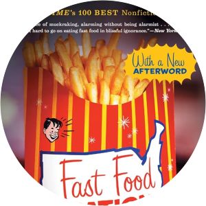 Fast Food Nation: The Dark Side of the All-American Meal