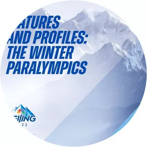 Features and Profiles: Winter ParalympicsSince 2022 - TV program
