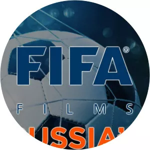 FIFA Films: Russia's JourneySince 2018 - TV program