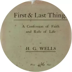 First and Last Things: A Confession of . . .