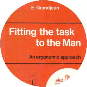 Fitting the task to the man - Book by E. Grandjean